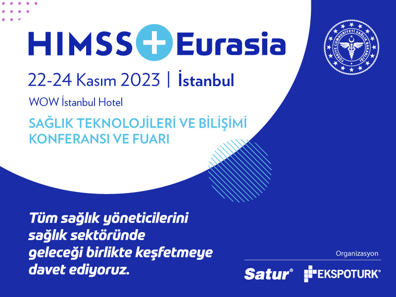 HIMSS Eurasia Sağlık Teknolojileri Konferansı İstanbul'da