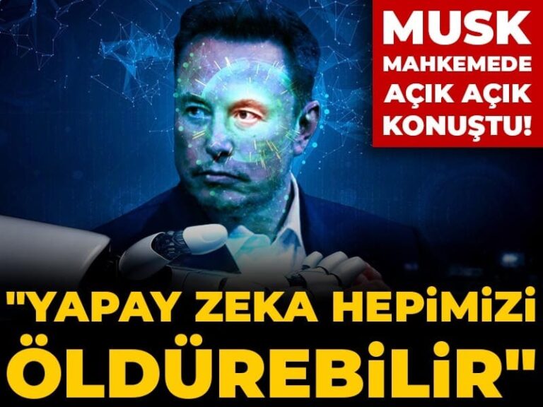 musk-mahkemede-acik-acik-konustu-yapay-zeka-hepimizi-oldurebilir-Zx1ikAt2